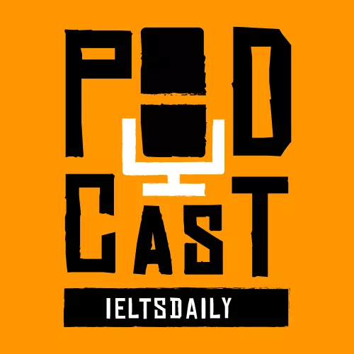 Ultimate IELTS Podcasts S01E09 By IELTSDaily