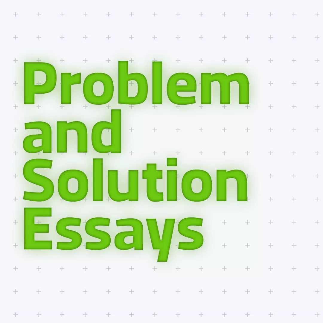 How to Write Problem and Solution Essays