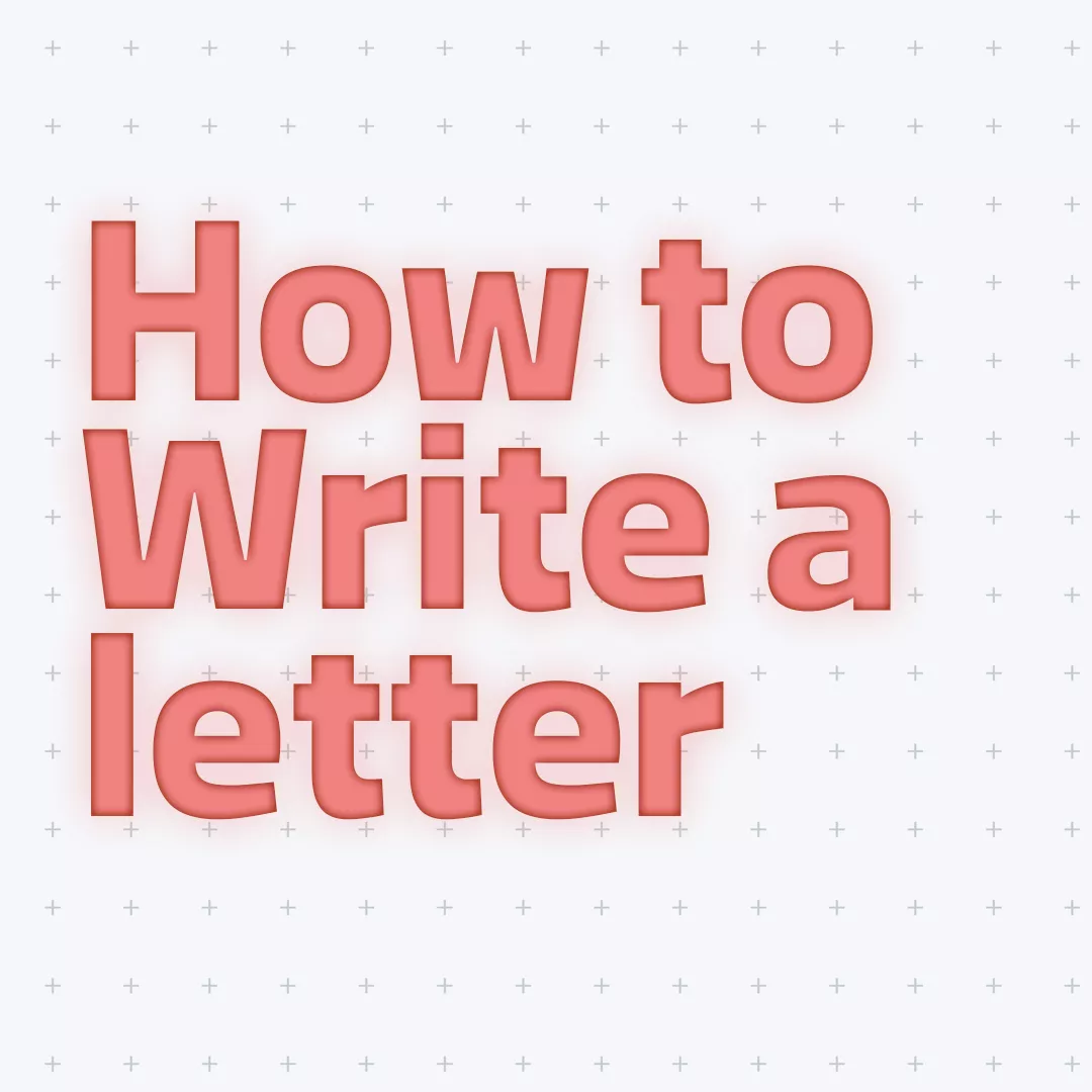 How to Write a letter