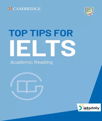 Top Tips for IELTS Academic Reading 2022