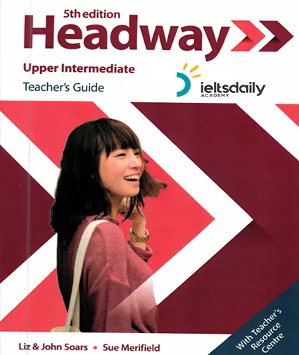 HEADWAY UPPER INTERMEDIATE TEACHER GUIDE