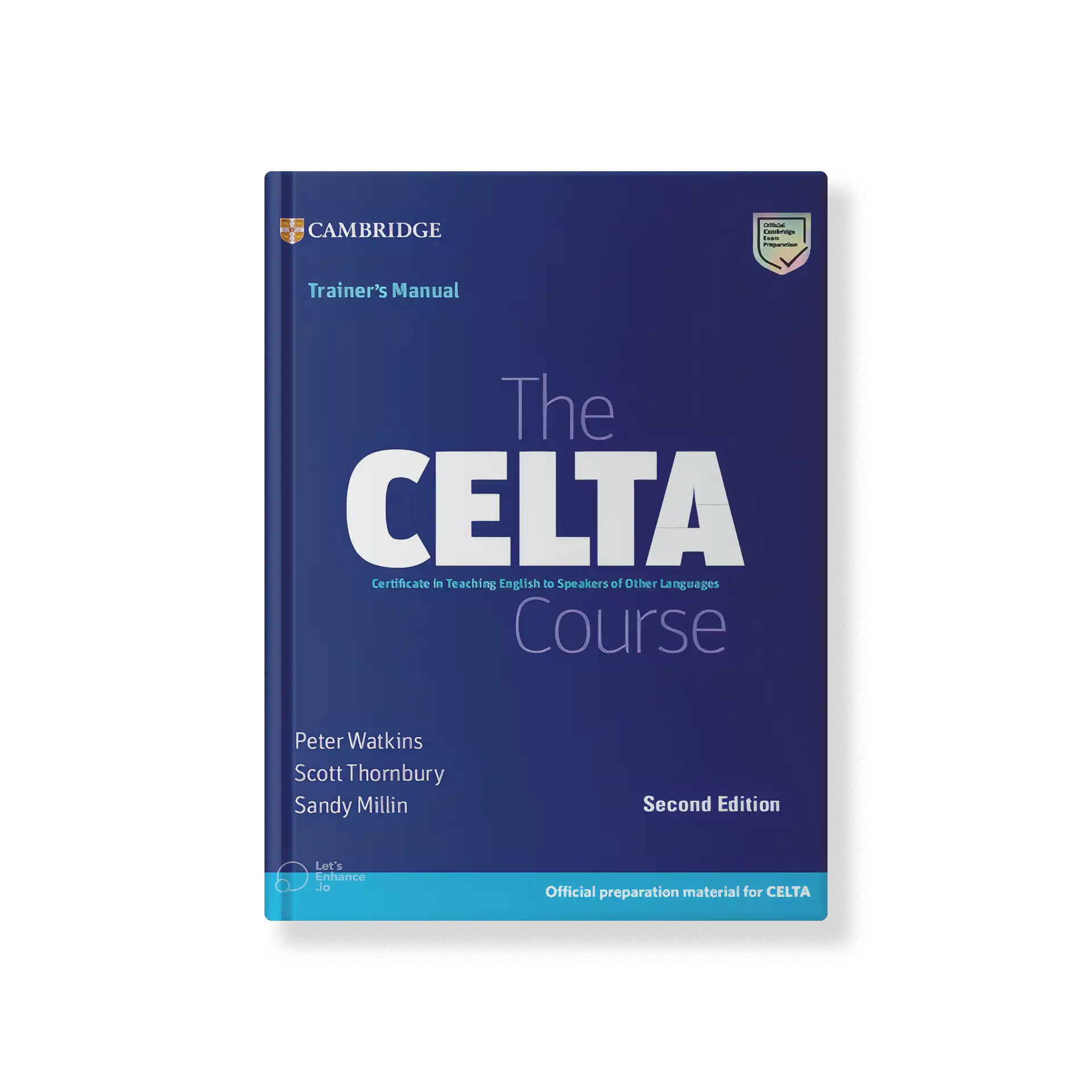 The CELTA Course Second Edition - Teainer's Manual