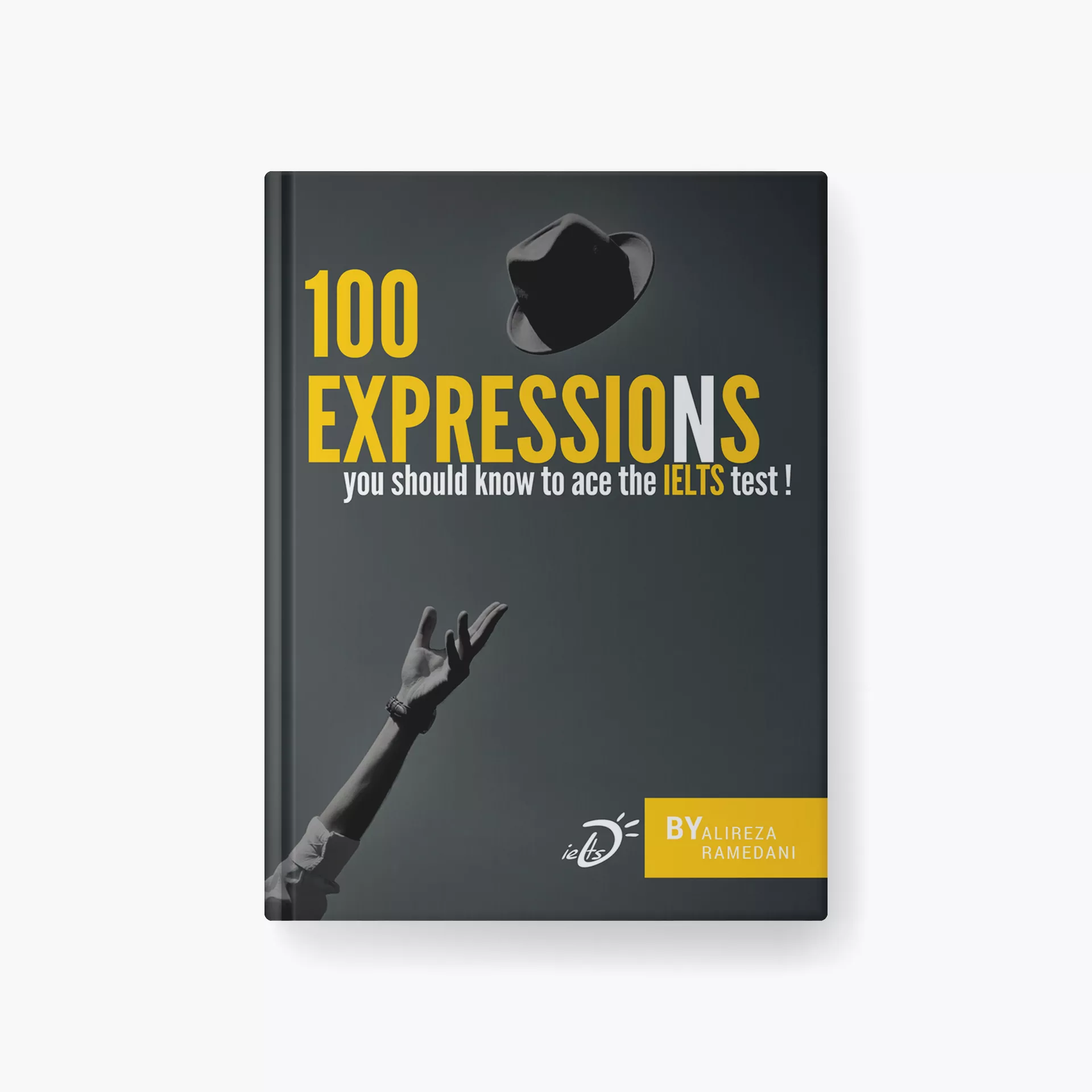100 Expressions you should know to ace the IELTS test